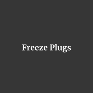 Freeze Plugs