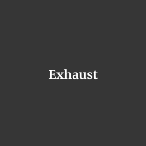 Exhaust