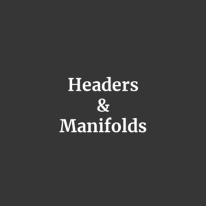 Headers & Manifolds